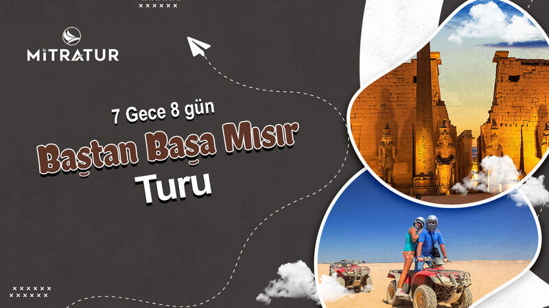 7 Gece 8 Gün Baştan Başa Mısır Turu