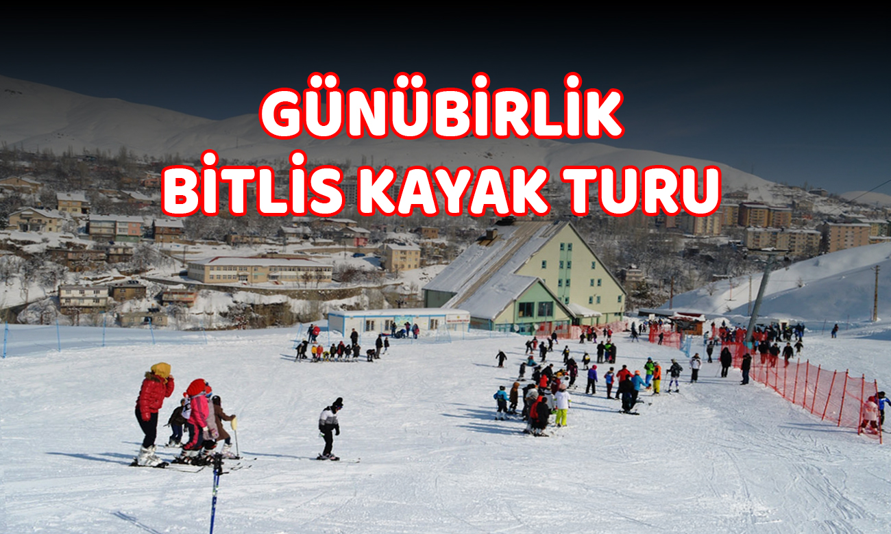 Günübirlik Bitlis Kayak Turu