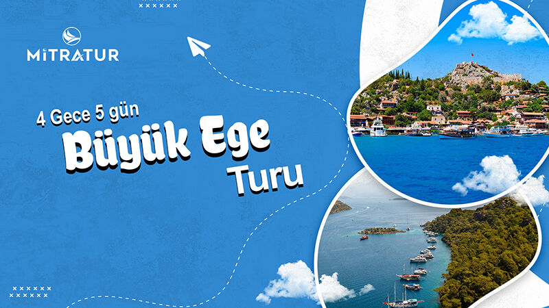 4 Gece 5 Gün Büyük Ege Turu
